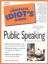 Cover image for The Complete Idiot's Guide to Public Speaking